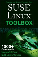 Cover of ReallyUsefulEbooks_0470082925_Wiley.SUSE.Linux.Toolbox.1000.plus.Commands.for.openSUSE.and.SUSE.Linux.Enterprise.Dec.2007.eBook-BBL.pdf