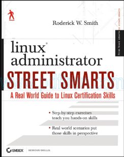 Cover of ReallyUsefulEbooks.com_0470083484_Sybex.Linux.Administrator.Street.Smarts.Oct.2006.eBook-BBL.pdf