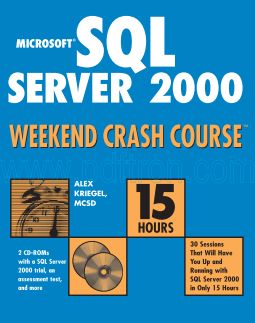 Cover of Microsoft SQL Server 2000 Weekend Crash Course.pdf