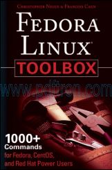 Cover of Wiley.Fedora.Linux.Toolbox.Nov.2007.0470082917.pdf