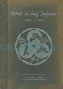 Cover of Old Martial Arts Book, Kosho Ryu, What Is Self-Defense Kenpo Kempo Jiu Jitsu.pdf