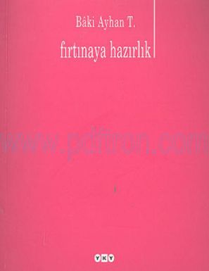 Cover of Baki Ayhan T. Fırtınaya Hazirlik.pdf