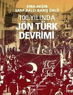 Cover of Baris unlu Sarp Balci Sina Aksin 100. Yilinda Jon Türk Devrimi.pdf