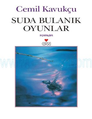 Cover of Cemil Kavukcu Suda Bulanik Oyunlar.pdf