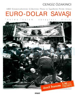 Cover of Cengiz Ozakinci Euro Dolar Savasi (ABD Emperyalizmini Cokertme Plani ve Isgallerin Perde Arkasi).pdf