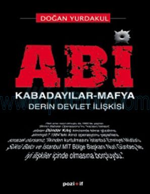 Cover of Dogan Yurdakul Abi Kabadayilar Mafya ve Derin Devlet.pdf