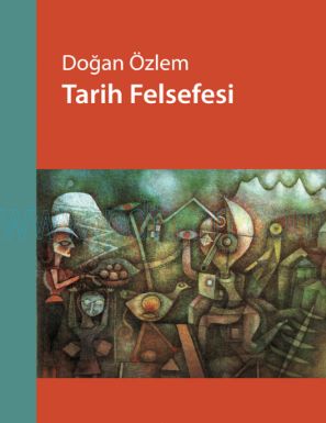 Cover of Dogan ozlem Tarih Felsefesi.pdf