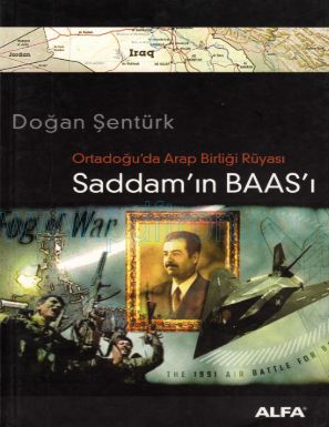 Cover of Dogan senturk Saddam in Baas i Ortadogu da Arap Birligi Ruyasi.pdf