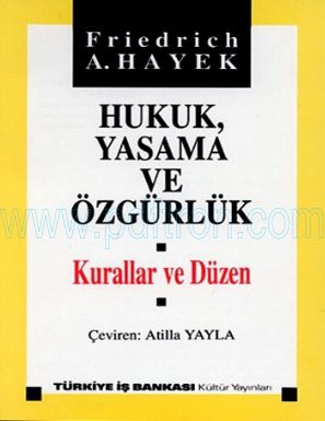 Cover of Friedrich A. Hayek Hukuk Yasama ve ozgurluk Cilt 1.pdf