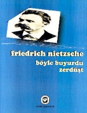 Cover of Friedrich Nietzsche Boyle Buyurdu Zerdust (Oflazoglu cevirisi).pdf