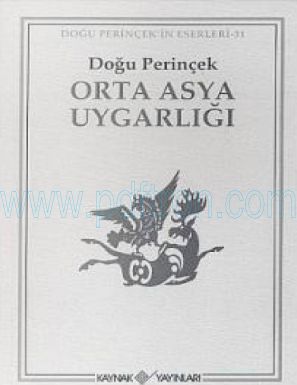 Cover of Dogu Perincek Orta Asya Uygarligi.pdf