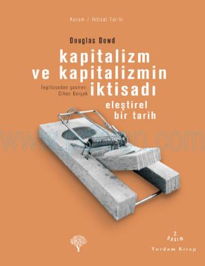 Cover of Douglas Down Kapitalizm ve Kapitallizmin iktisadi.pdf