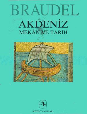 Cover of Fernand Braudel Akdeniz Mekan ve Tarih.pdf