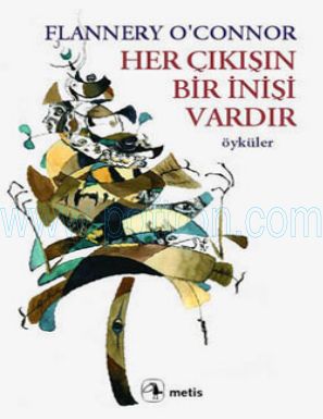 Cover of Flannery O Connor Her Cikisin Bir Inisi Vardir.pdf