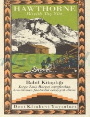 Cover of  Nathaniel Hawthorne - Babil Kitaplığı 17 - Büyük Taş Yüz.pdf