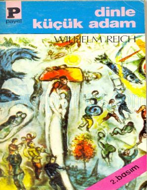 Cover of Wilhelm Reich Dinle Küçük Adam.pdf