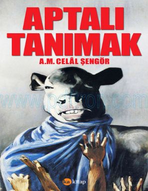 Cover of A.M. Celal Şengör - Aptalı Tanımak.pdf