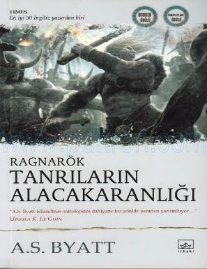 Cover of A. S. Byatt Ragnarok - Tanrıların Alacakaranlıgı.pdf