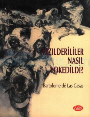 Cover of Bartolome de las Cesas - Kızılderililer Nasıl Yokedildi.pdf