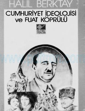 Cover of Halil Berktay Cumhuriyet ideolojisi ve Fuat Koprulu.pdf