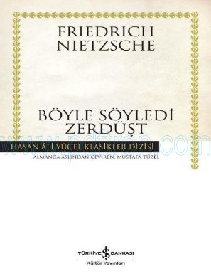 Cover of Friedrich Wilhelm Nietzsche Boyle Soyledi Zerdust.pdf