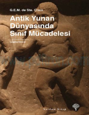 Cover of G.E.M. de Ste. Croix Antik Yunan Dunyasinda Sinif Mucadelesi.pdf