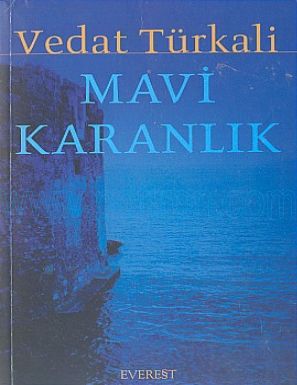 Cover of Vedat Turkali Mavi Karanlik.pdf