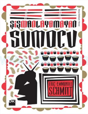 Cover of Eric Emmanuel Schmitt sismanlayamayan Sumocu.pdf