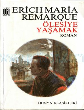 Cover of Erich Maria Remarque olesiye Yasamak.pdf