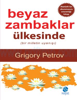 Cover of Grigory Petrov Beyaz Zambaklar ulkesinde.pdf