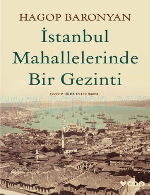 Cover of Hagop Baronyan istanbul Mahallelerinde Bir Gezinti.pdf