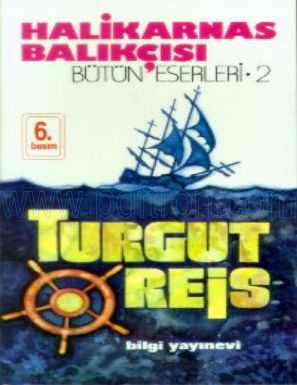 Cover of Halikarnas Balikcisi Turgut Reis.pdf