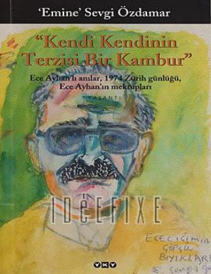 Cover of Emine Sevgi ozdamar Kendi Kendinin Terzisi Bir Kambur.pdf