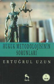 Cover of Ertuğrul Uzun - Hukuk Metodolojisinin Sorunları.Pdf