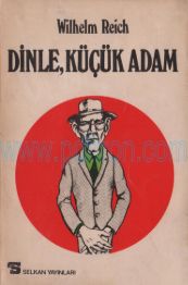 Cover of Wilhelm Reich - Dinle Küçük Adam.Pdf