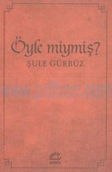 Cover of Şule Gürbüz - Öyle Miymiş.Pdf