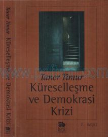 Cover of Taner Timur - Küreselleşme Ve Demokrasi Krizi.Pdf