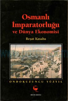 Cover of Reşat Kasaba - Osmanlı İmparatorluğu Ve Dünya Ekonomisi.Pdf