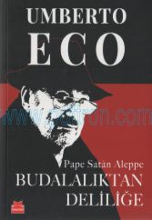 Cover of Umberto Eco - Budalalıktan Deliliğe.Pdf