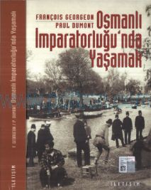 Cover of Paul Dumont_François Georgeon - Osmanlı İmparatorluğunda Yaşamak.Pdf