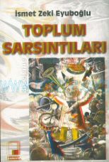 Cover of İsmet Zeki Eyüboğlu - Toplum Sarsıntıları.Pdf