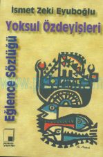 Cover of İsmet Zeki Eyüboğlu - Yoksul Özdeyişleri.Pdf