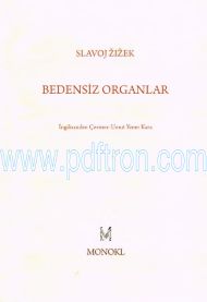 Cover of Slavoj Zizek - Bedensiz Organlar.Pdf