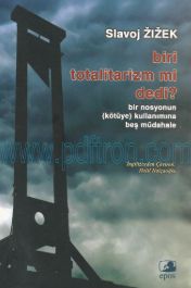 Cover of Slavoj Zizek - Biri Totalitarizm Mi Dedi.Pdf