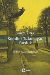 Cover of Slavoj Zizek - Kendini Tutamayan Boşluk.Pdf