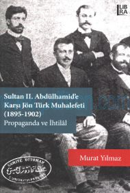 Cover of Murat Yılmaz - Sultan 2. Abdülhamid_E Karşı Jön Türk Muhalefeti (1895-1902).Pdf