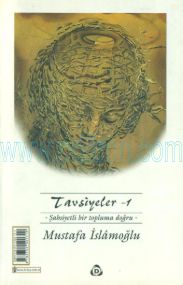 Cover of Mustafa İslamoğlu-Tavsiyeler 1.Pdf