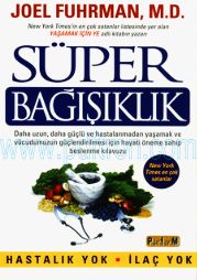 Cover of Joel Fuhrman - Süper Bağışıklık.Pdf