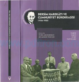 Cover of Necmeddin Sahir Sılan Arşivi 4 Dersim Harekatı Ve Cumhuriyet Bürokrasisi 1936-1950.Pdf