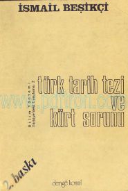 Cover of İsmail Beşikçi - Türk Tarih Tezi Ve Kürt Sorunu.Pdf